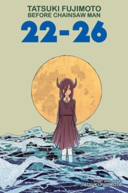 Book cover of Tatsuki Fujimoto Before Chainsaw Man: 22–26