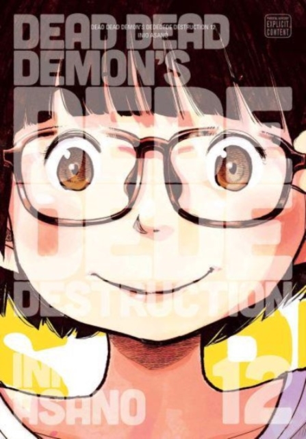 Book cover of Dead Dead Demon's Dededede Destruction, Vol. 12