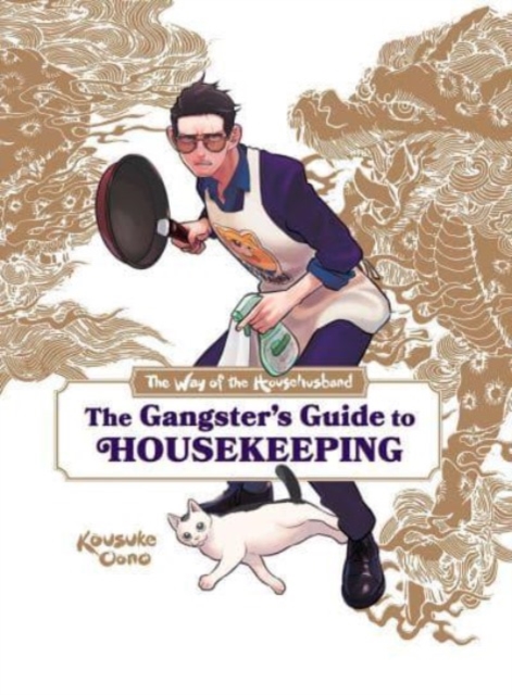Book cover of The Way of the Househusband: The Gangster's Guide to Housekeeping