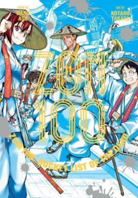 Book cover of Zom 100: Bucket List of the Dead, Vol. 11