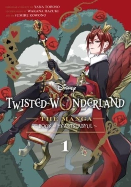 Book cover of Disney Twisted-Wonderland: The Manga – Book of Heartslabyul, Vol. 1