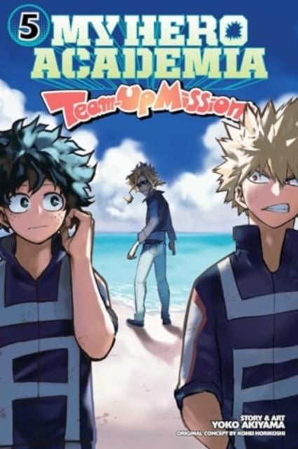 Book cover of My Hero Academia: Team-Up Missions, Vol. 5