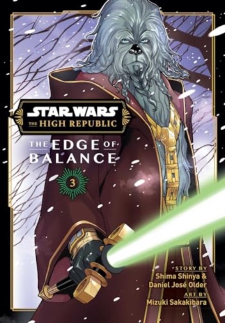 Book cover of Star Wars: The High Republic: The Edge of Balance, Vol. 3