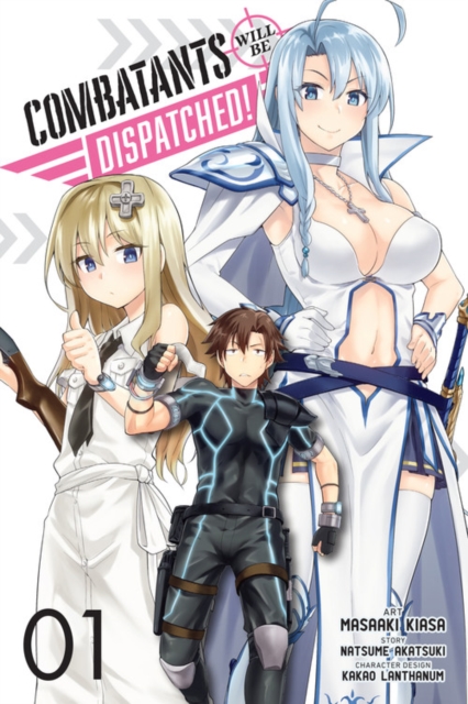 Book cover of Combatants Will Be Dispatched!, Vol. 1 (manga)