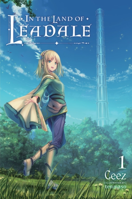 Book cover of In the Land of Leadale, Vol. 1 (light novel)