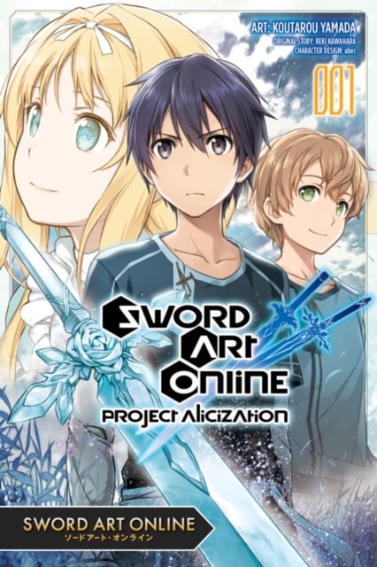 Book cover of Sword Art Online: Project Alicization, Vol. 1 (manga)