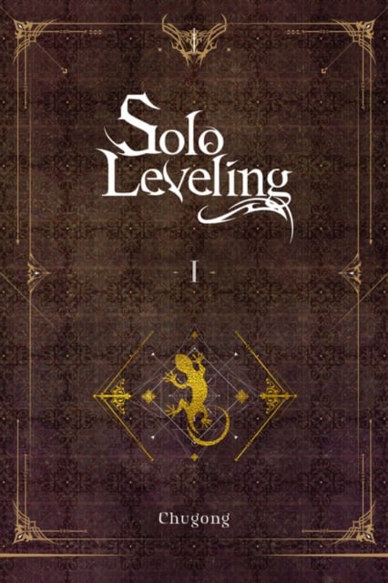 Book cover of Solo Leveling, Vol. 1 (light novel)