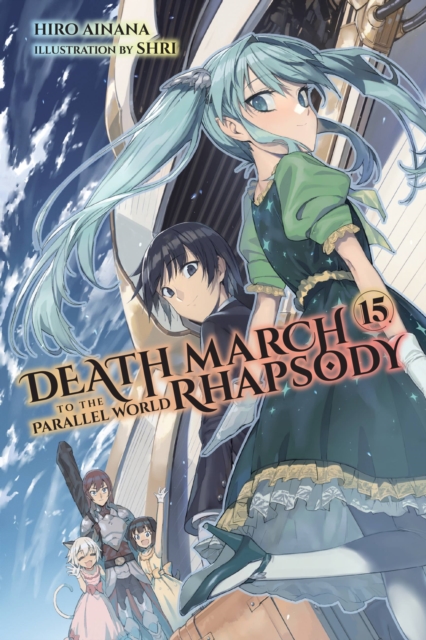Book cover of Death March to the Parallel World Rhapsody, Vol. 15 (light novel)