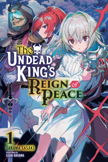 Book cover of The Undead King's Reign of Peace, Vol. 1 (light novel)