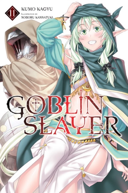 Book cover of Goblin Slayer, Vol. 11 (light novel)