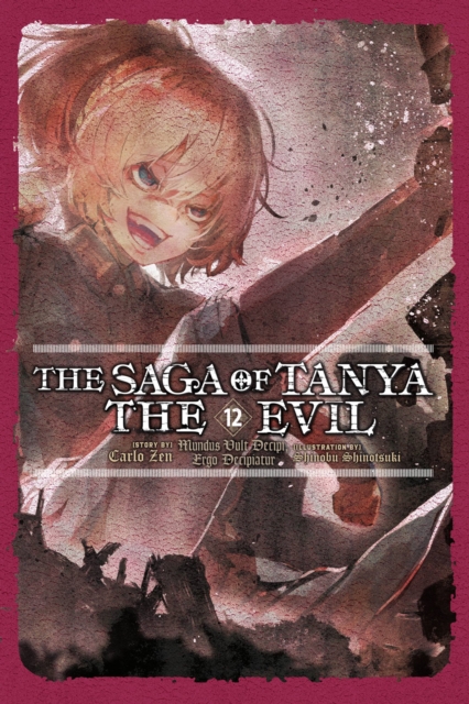 Book cover of The Saga of Tanya the Evil, Vol. 12 (light novel)
