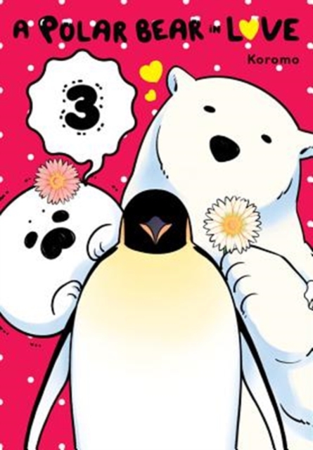 Book cover of A Polar Bear in Love, Vol. 3