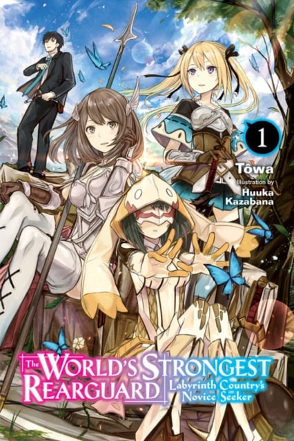Book cover of The World's Strongest Rearguard: Labyrinth Country's Novice Seeker, Vol. 1 (light novel)