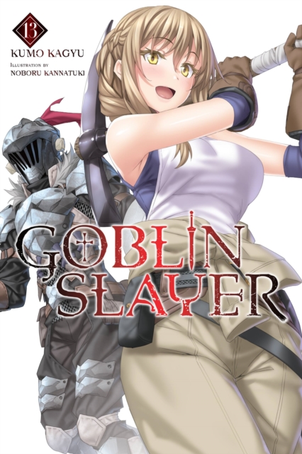 Book cover of Goblin Slayer, Vol. 13 (light novel)
