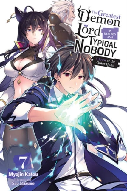 Book cover of The Greatest Demon Lord Is Reborn as a Typical Nobody, Vol. 7 (light novel)