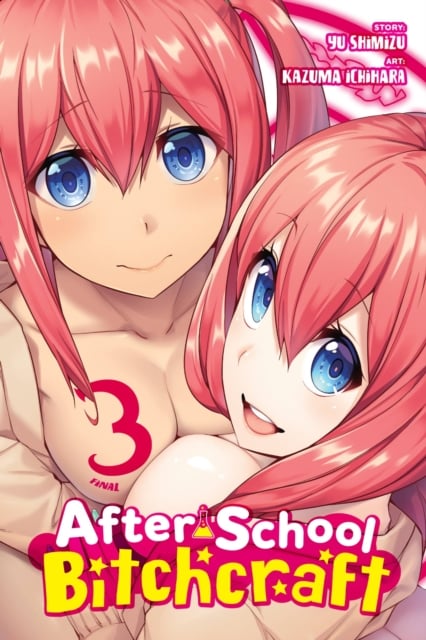 Book cover of After-School Bitchcraft, Vol. 3