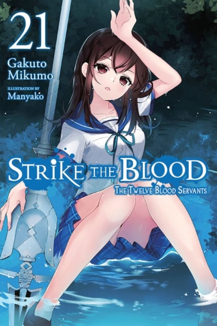 Book cover of Strike the Blood, Vol. 21 (light novel)