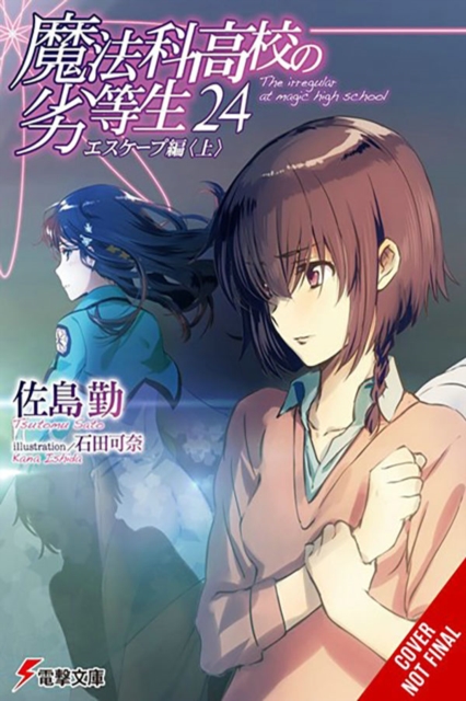 Book cover of The Irregular at Magic High School, Vol. 24 (light novel)