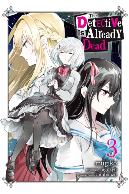 Book cover of The Detective Is Already Dead, Vol. 3 (manga)