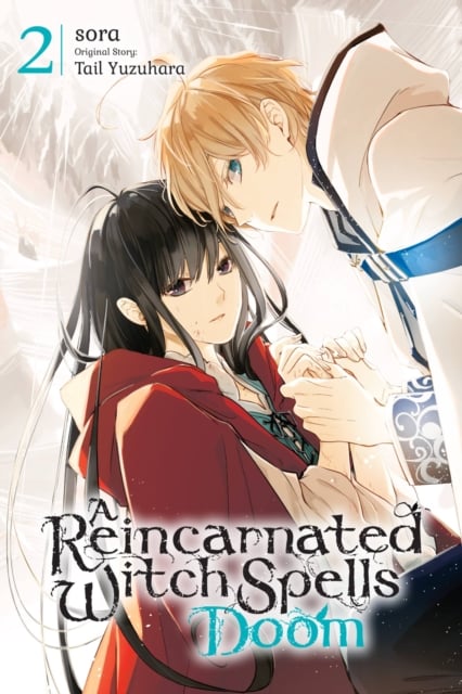 Book cover of A Reincarnated Witch Spells Doom, Vol. 2