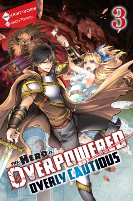 Book cover of The Hero Is Overpowered but Overly Cautious, Vol. 3 (light novel)