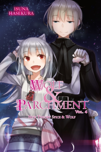Book cover of Wolf & Parchment: New Theory Spice & Wolf, Vol. 4 (light novel)