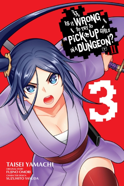 Book cover of Is It Wrong to Try to Pick Up Girls in a Dungeon? II, Vol. 3 (manga)