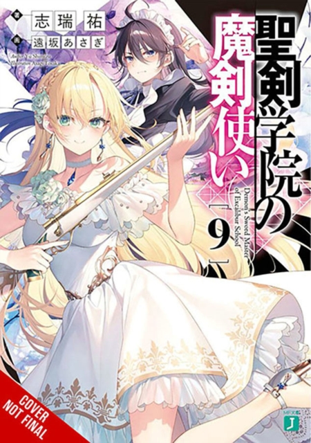 Book cover of The Demon Sword Master of Excalibur Academy, Vol. 9 (light novel)