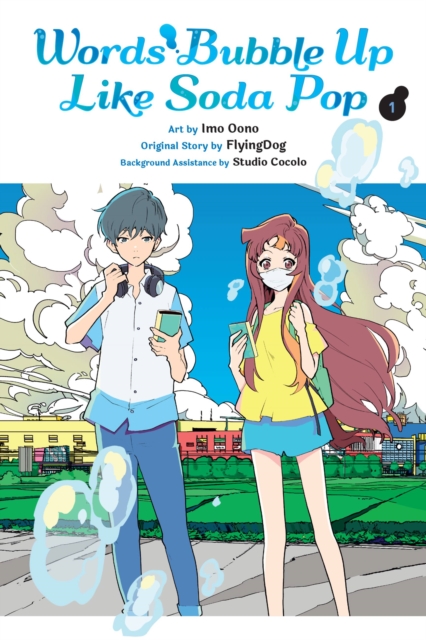 Book cover of Words Bubble Up Like Soda Pop, Vol. 1 (manga)