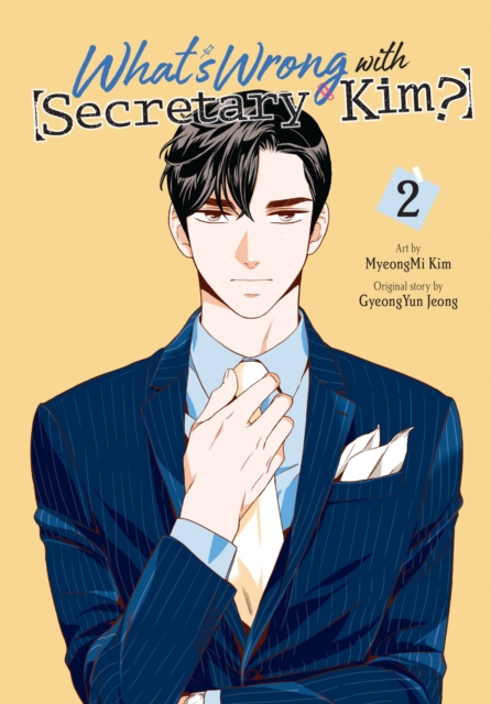 Book cover of What's Wrong with Secretary Kim?, Vol. 2