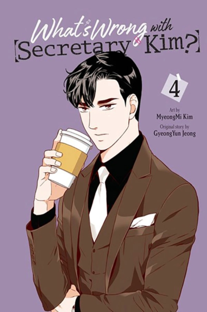 Book cover of What's Wrong with Secretary Kim?, Vol. 4