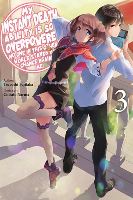 Book cover of My Instant Death Ability Is So Overpowered, No One in This Other World Stands a Chance Against Me!, Vol. 3 (light novel)
