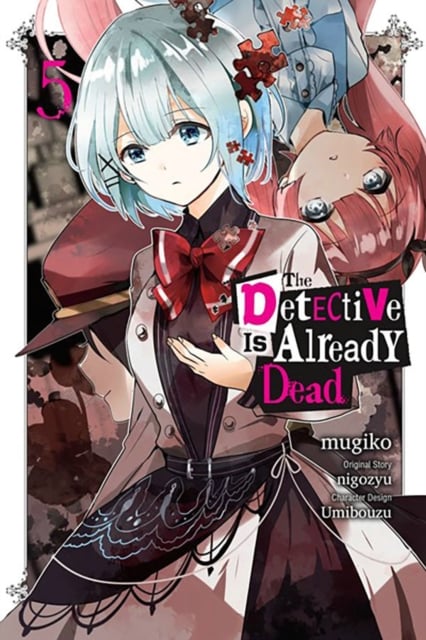 Book cover of The Detective Is Already Dead, Vol. 5 (manga)