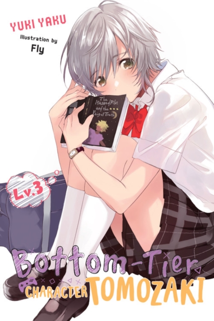 Book cover of Bottom-Tier Character Tomozaki, Vol. 3 (light novel)