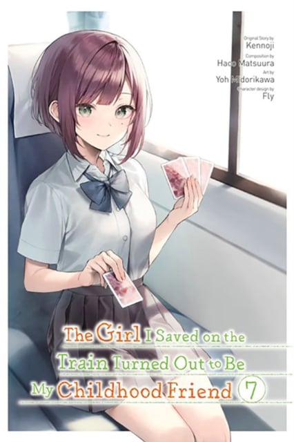 Book cover of The Girl I Saved on the Train Turned Out to Be My Childhood Friend, Vol. 7 (manga)