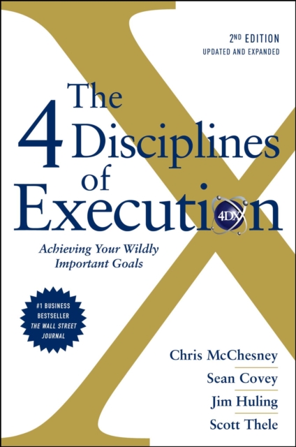 The 4 Disciplines of Execution: Revised and Updated by Beverly Walker ...