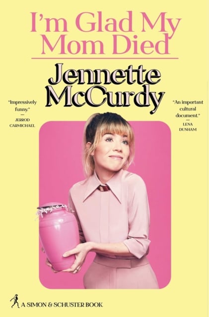Book cover of I'm Glad My Mom Died