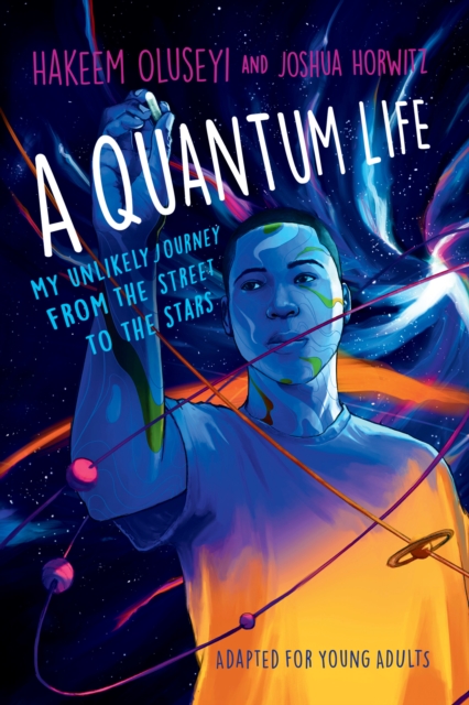Book cover of A Quantum Life (Adapted for Young Adults)