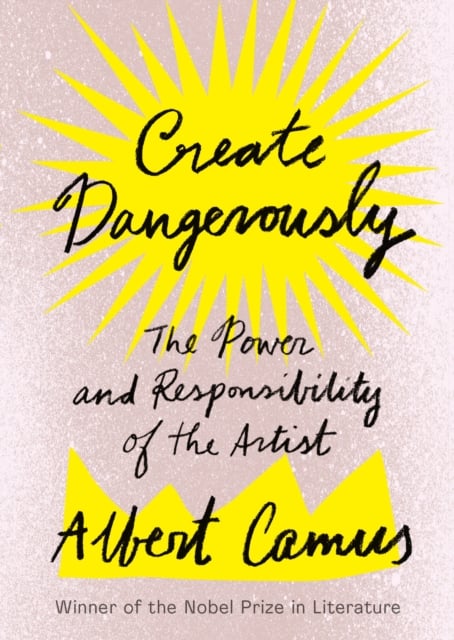 Book cover of Create Dangerously