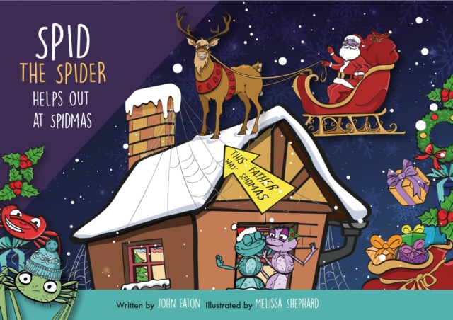 Book cover of Spid the Spider Helps Out at Spidmas