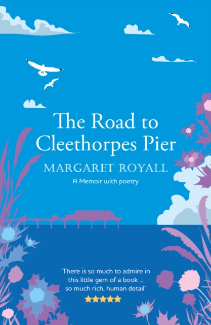 Book cover of The Road to Cleethorpes Pier