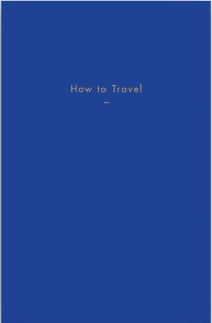Book cover of How to Travel