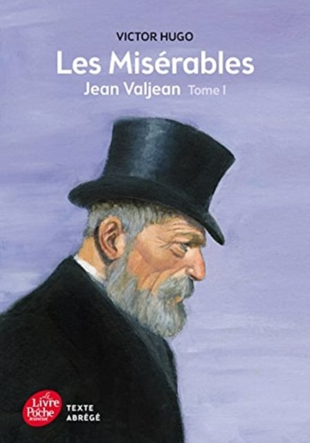 Book cover of LES MISERABLES JEAN VALJEAN ABRIDGED FOR