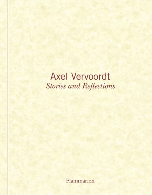 Book cover of Axel Vervoordt: Stories and Reflections