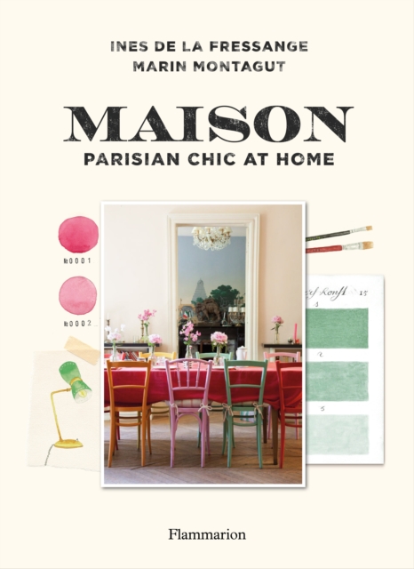 Book cover of Maison: Parisian Chic at Home