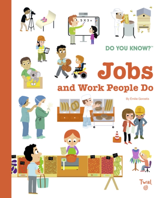 Book cover of Do You Know?: Jobs and Work People Do