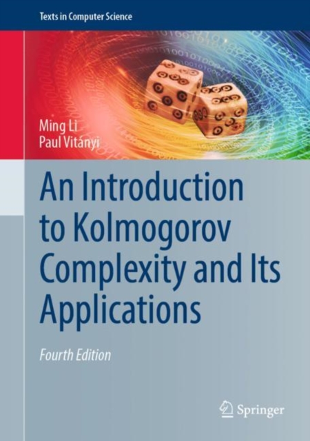 Book cover of An Introduction to Kolmogorov Complexity and Its Applications