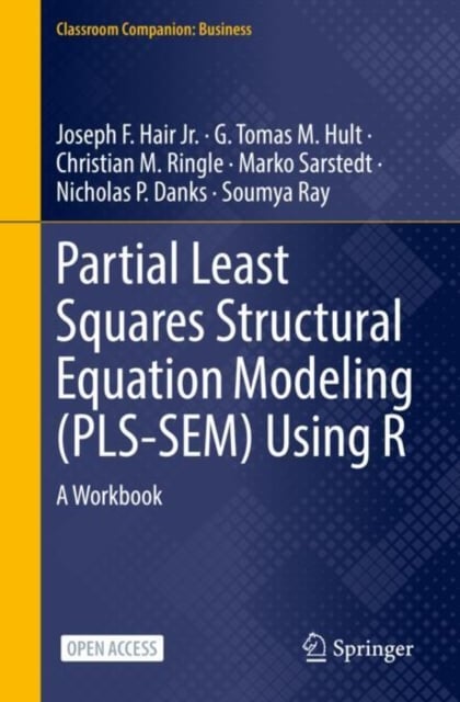 Book cover of Partial Least Squares Structural Equation Modeling (PLS-SEM) Using R