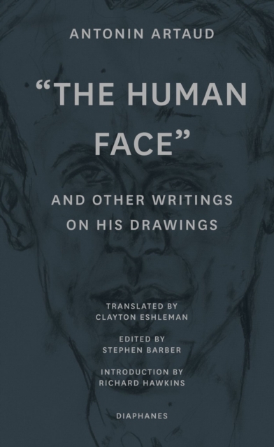 Book cover of "The Human Face" and Other Writings on His Drawings