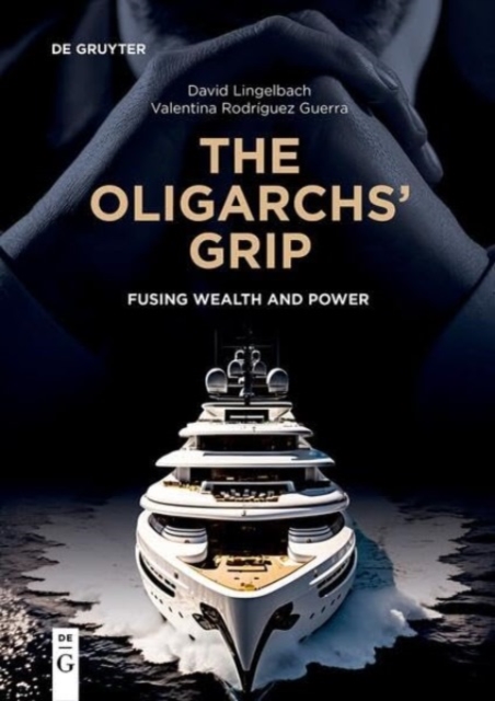 Book cover of The Oligarchs' Grip